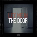 Let Me In The Door - Single by Baby Racks | Spotify Let Me In The Door