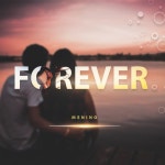 Forever - song and lyrics by Menino | Spotify Forever