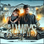 Always Stay Up (feat. Mala Reignz) - Single by Capicu | Spotify Always Stay Up (feat. Mala Reignz)