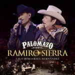 Ramiro Sierra (En Vivo Desde El Domo Care) - Single by PALOMAZO NORTEÑO | Spotify Ramiro Sierra (En Vivo Desde El Domo Care)