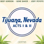 Tijuana, Nevada (Acts I & II) - Single by Beef Gordon | Spotify Tijuana, Nevada (Acts I & II)