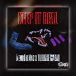 Keep It Real - Single by MemoTheMac | Spotify Keep It Real