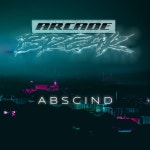 Abscind - song and lyrics by Arcade Break | Spotify Abscind