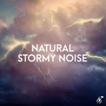 Natural Stormy Noise - Single by Recorder Rain | Spotify Natural Stormy Noise