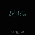 Smell of a 909 - Single by Tektight | Spotify Smell of a 909