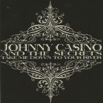 Take Me Down to Your River - EP by Johnny Casino and The Secrets | Spotify Take Me Down to Your River