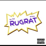 Rug rats (Radio Edit) - Single by Brezzy | Spotify Rug rats (Radio Edit)