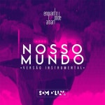 Nosso Mundo - Single by Som DLuna | Spotify Nosso Mundo