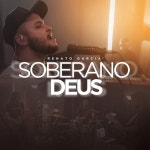 Soberano Deus - Live Session - song and lyrics by Renato Garcia | Spotify Soberano Deus - Live Session