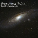 Andromeda Suite - Single by David Hollandsworth | Spotify