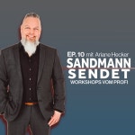 Sonderfolge - Workshops vom Profi - SANDMANN SENDET EP. 10 - Sandmann Sendet | Podcast on Spotify Sonderfolge - Workshops vom... 