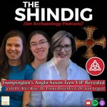 Trumpingtons Anglo-Saxon Teen VIP Revealed - With Dr. Alice Rose, Dr. Emma Brownlee & Dr. Sam Leggett - The Shindig - An... 
