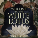 Welcome to the White Lotus | Podcast on Spotify Welcome to the White Lotus