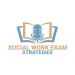 Social Work Exam Strategies Test Prep | Podcast on Spotify Social Work Exam Strategies Test Prep