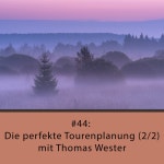 Die perfekte Tourenplanung (2/2) - mit Thomas Wester - Der Naturfotocast - Podcast für Naturfotografie | Podcast on Spotify Die... 