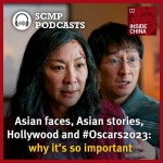 Everything Everywhere All At Once: Asian actors make Oscars history, Asian stories change the industry - Inside China | Podcast... 
