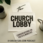 The Church Lobby | Podcast on Spotify The Church Lobby