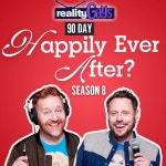 90 Day: Happily Ever After? 0824 Tell All: Part 5 (Our Part 2) - Reality Gays with Mattie and Poodle | Podcast on Spotify 90... 
