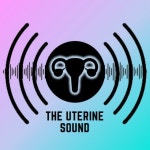 The Uterine Sound Podcast | Podcast on Spotify The Uterine Sound Podcast