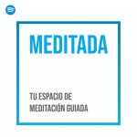 Meditación Para Alcanzar Objetivos - Meditada #7 - Meditada | Podcast on Spotify Meditación Para Alcanzar Objetivos - Meditada #7