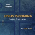 Jesus Is Coming | Part 2 | 12.05.23 | Dr. Justin Hillhouse - Mens Bible Study | Podcast on Spotify Jesus Is Coming | Part 2... 