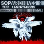 SCP-7450: “L is for Lamentations” - SCP Archives: O5 Access | Podcast on Spotify SCP-7450: “L is for Lamentations”