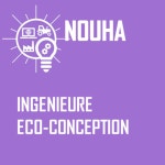 Nouha - Ingénieure éco-conception - Des idées pour ton métier! | Podcast on Spotify Nouha - Ingénieure éco-conception 