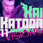 Katoon Kai #11: Star Wars Visions - Temporadas 1 e 2 - Katoon... on Spotify Katoon Kai #11: Star Wars Visions - Temporadas 1 e 2