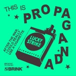 S1E1: After the War, I Could Really Use a Cigarette - This Is Propaganda | Podcast on Spotify S1E1: After the War, I Could Really... 