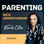 Parenting With Understanding™ Podcast | Podcast on Spotify Parenting With Understanding™ Podcast