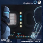 KaminoKast 229: The Bad Batch Temporada 3 – Episódios 5 a 7 - Cast Wars Podcast Network - Star Wars | Podcast on Spotify... 
