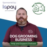 Dog Grooming Business Help & Support | Podcast on Spotify Dog Grooming Business Help & Support