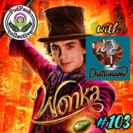 Wonka (2023) Review ft. Chatsunami - Seismic Cinema | Podcast on Spotify Wonka (2023) Review ft. Chatsunami