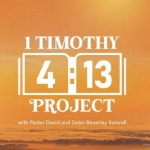 1 Timothy 4-13 Project Ep. 35 (Matthew 25-13-46 & Psalm 18-30-42) - February 4, 2025 - Pastor David E. Sumrall Podcast | Podcast... 