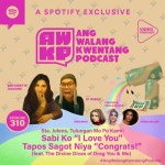 The Divine Divas of Drag You & Me - Ang Walang Kwentang Podcast | Podcast on Spotify [VIDEO] Sabi Ko “I Love You” Pero Sabi... 