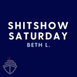 SHITSHOW SATURDAY #114 - Beth L. - Adult Child | Podcast on Spotify SHITSHOW SATURDAY #114 - Beth L.