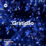 GRATIDÃO - playlist by Fhop Music | Spotify GRATIDÃO