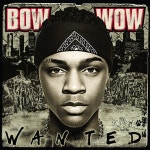 Wanted by Bow Wow on Spotify Wanted