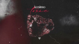 Toxic - Kosimo & Different Records: Song Lyrics, Music Videos & Concerts