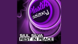 Rest in Peace (Dub Mix) - Siul Silva: Song Lyrics, Music Videos & Concerts