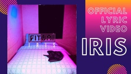 Iris - FITUMI: 노래 가사, 뮤직 비디오 및 콘서트