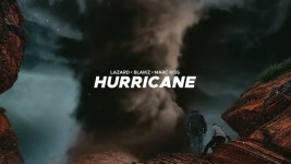 Hurricane - Lazard, Blaikz & Marc Kiss | Shazam Hurricane - Lazard, Blaikz & Marc Kiss