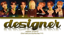 Designer - 온리원오브: 노래 가사, 뮤직 비디오 및 콘서트