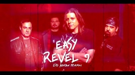 Easy - Revel 9: 노래 가사, 뮤직 비디오 및 콘서트