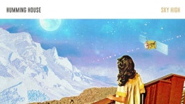 Sky High - Humming House: 노래 가사, 뮤직 비디오 및 콘서트