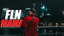 Mama - FLN: 노래 가사, 뮤직 비디오 및 콘서트
