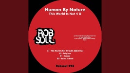 This World Is Not 4 U - Human By Nature & Addict Disc: Song Lyrics, Music Videos & Concerts