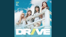 DRIVE - 걸크러쉬: 노래 가사, 뮤직 비디오 및 콘서트