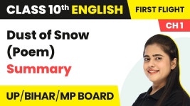 Class 10 English: Dust of Snow (Poem) - Summary | UP/Bihar/MP Board - YouTube Class 10 English: Dust of Snow (Poem) - Summary... 