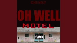Oh Well - S3nsi Molly | Shazam Oh Well - S3nsi Molly